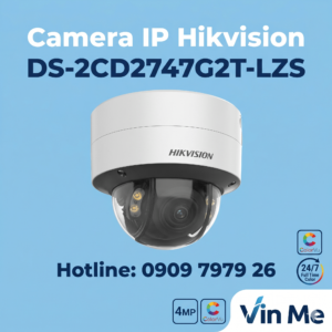 Camera Hikvision DS-2CD2747G2T-LZS IP zoom 4MP