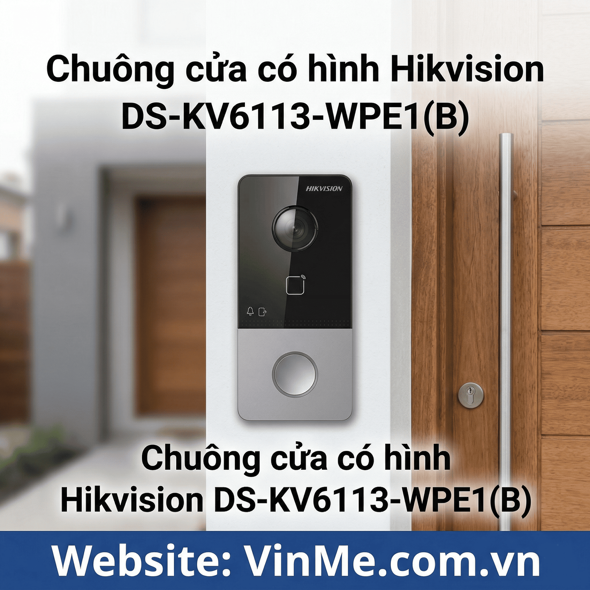 Chuông cửa Hikvision DS-KV6113-WPE1(B)