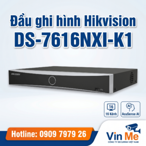 đầu ghi Hikvision DS-7616NXI-K1