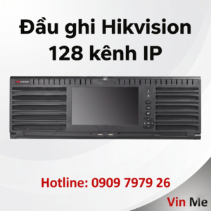 đầu ghi hình Hikvision 128 kênh ip