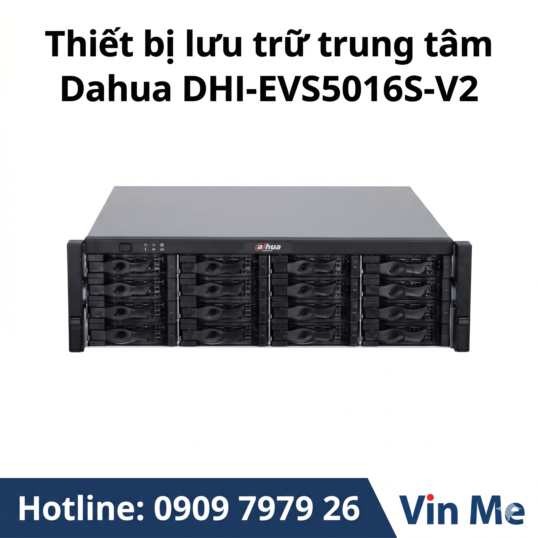 Thiết bị lưu trữ trung tâm Dahua DHI-EVS5016S-V2
