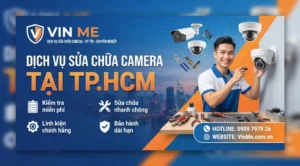 sửa chữa camera tại tphcm giá rẻ