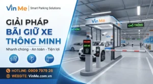 Giải pháp bãi giữ xe thông minh chuyên nghiệp