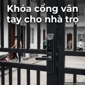 Khóa cổng vân tay cho nhà trọ giá rẻ