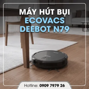 Máy hút bụi ecovacs deebot n79 giá rẻ