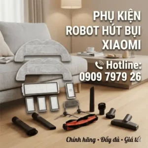 Phụ kiện robot hút bụi xiaomi chính hãng giá rẻ