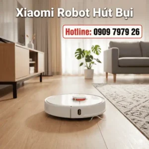 Xiaomi robot hút bụi chính hãng giá tốt