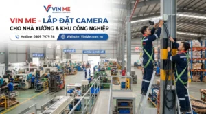 lắp đặt camera cho nhà xưởng giá rẻ
